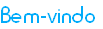 Bem-vindo
