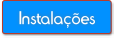 Instalações.
